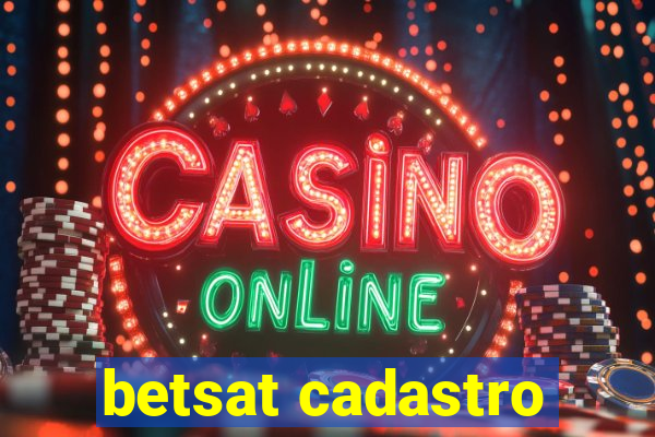 betsat cadastro